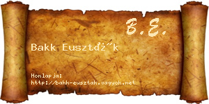 Bakk Euszták névjegykártya